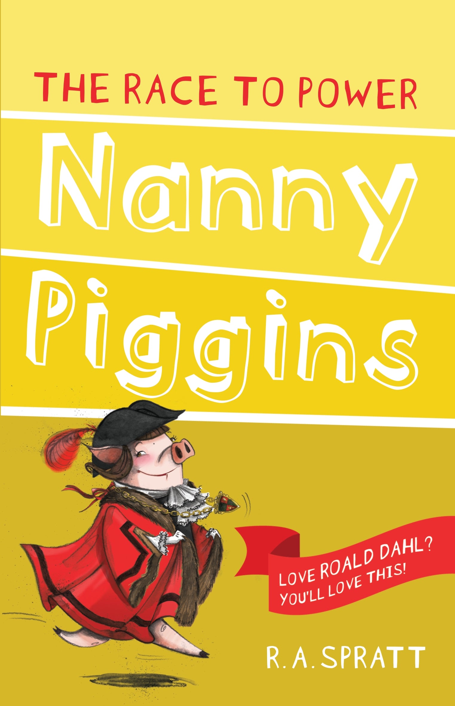 Nanny Piggins and the Race to Power Book 8