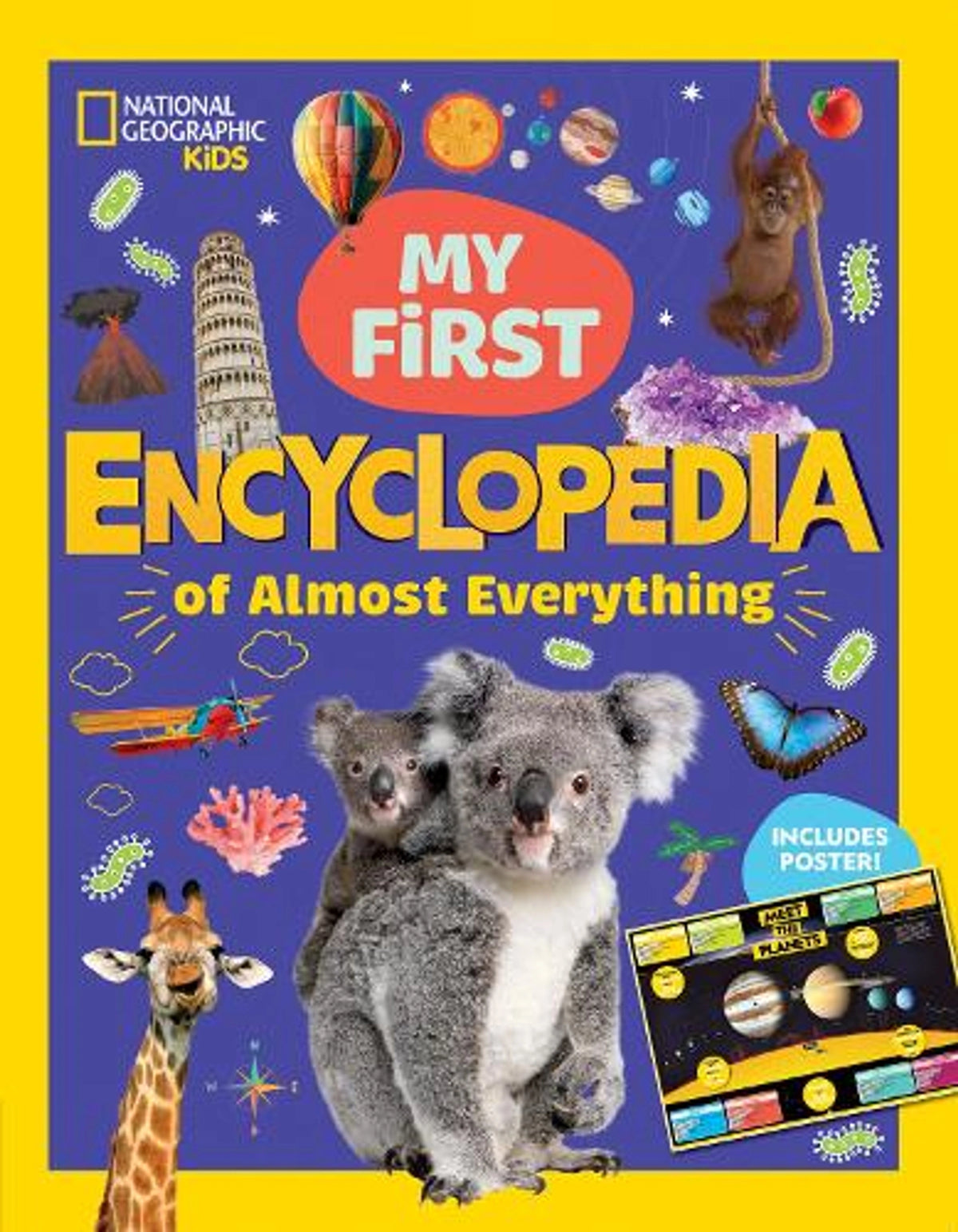My First Encyclopedia of Almost Everything (National Geographic Kids)