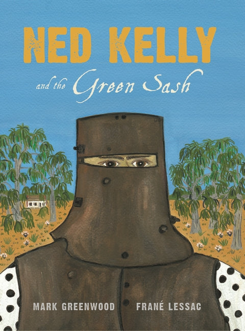 Ned Kelly and the Green Sash