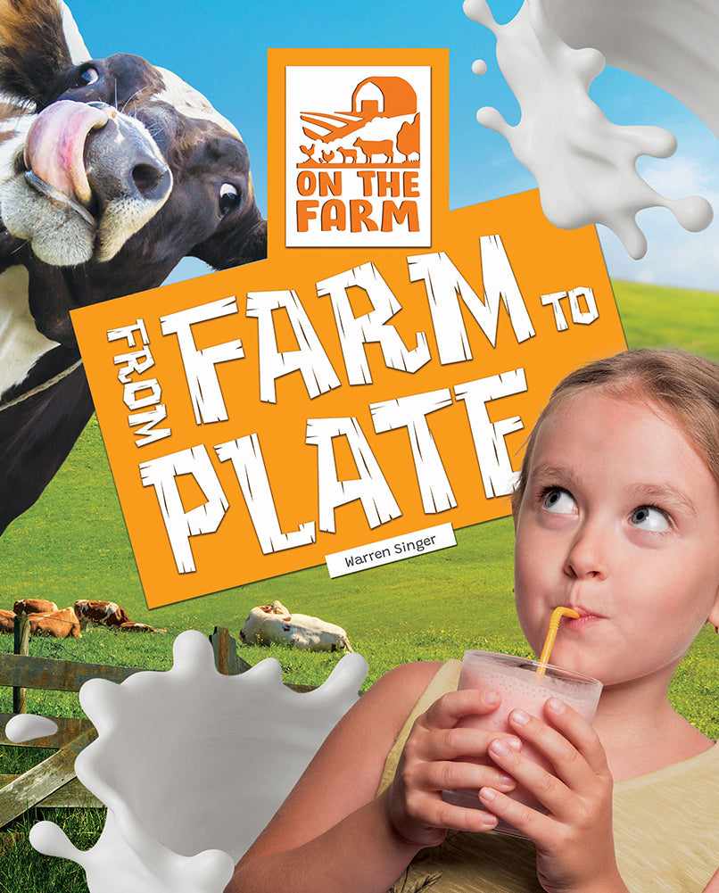 On the Farm: From Farm to Plate