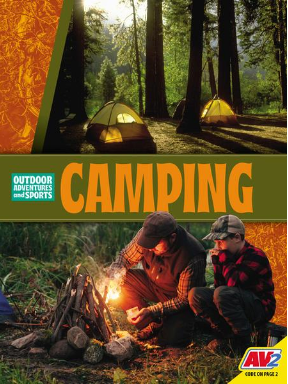 Outdoor Adventures and Sports: Camping