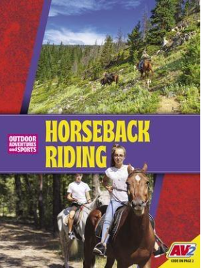 Outdoor Adventures and Sports: Horseback Riding