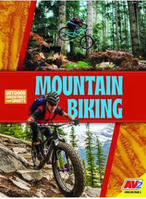 Outdoor Adventures and Sports: Mountain Biking
