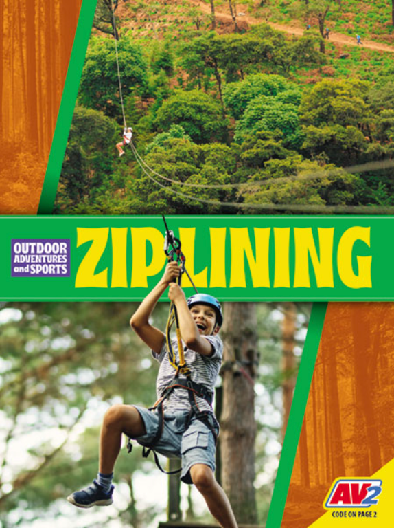 Outdoor Adventures and Sports: Zip Lining