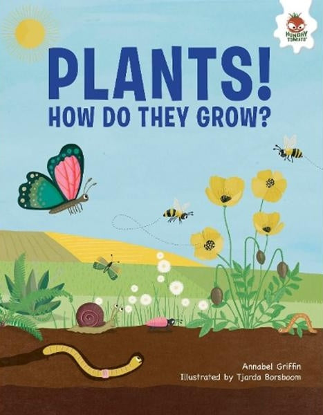Plants: How Do They Grow