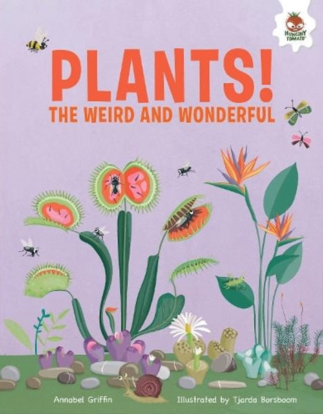 Plants: The Weird and Wonderful