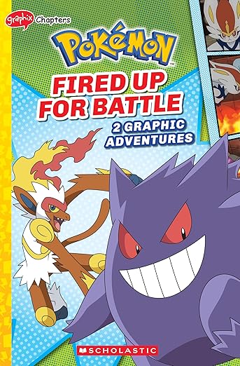 Pokemon: 2 Graphic Adventures 6 - Fired Up for Battle