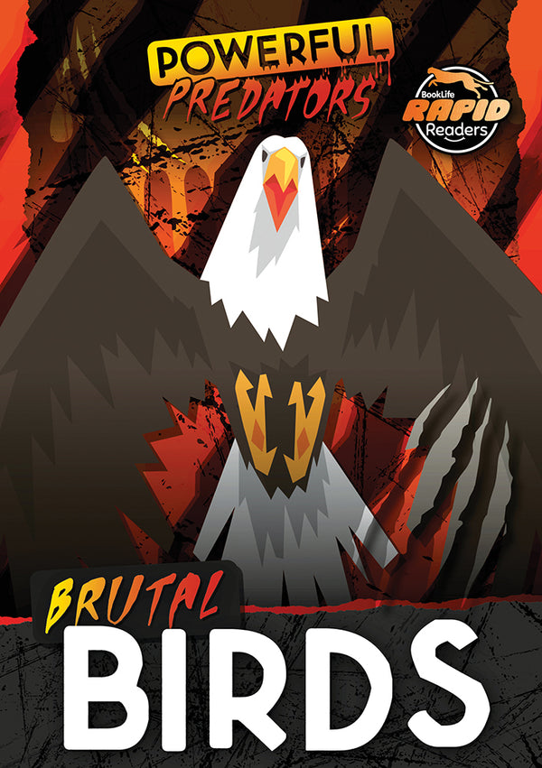 Powerful Predators: Brutal Birds
