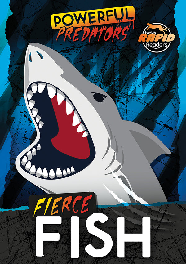 Powerful Predators: Fierce Fish