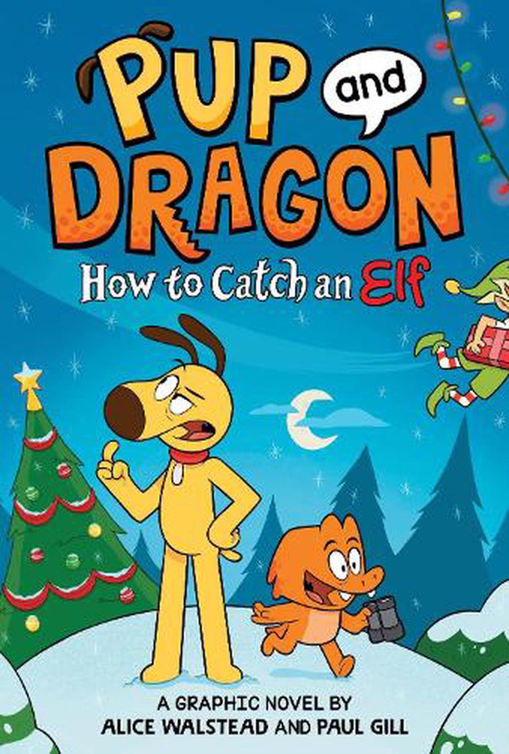 Pup & Dragon: How to Catch an Elf