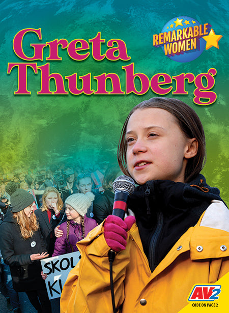 Remarkable Women: Greta Thunberg