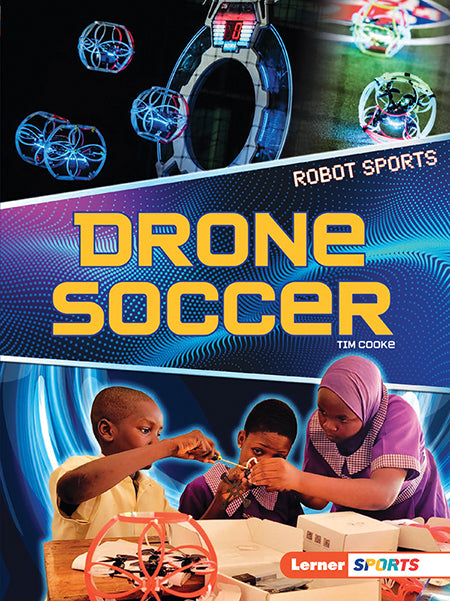 Robot Sports: Drone Soccer