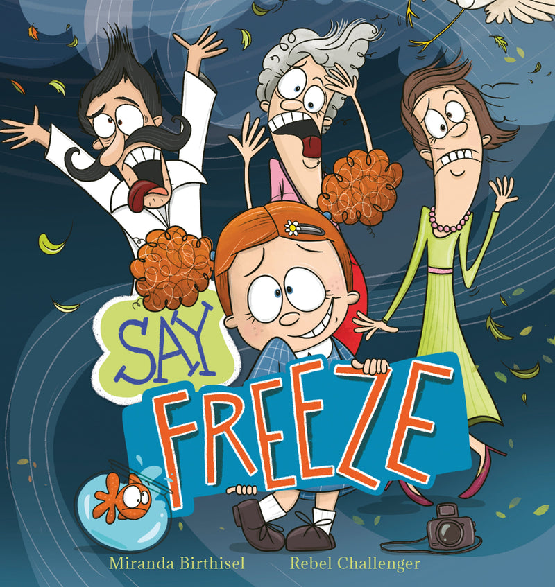 Say Freeze (Softcover)