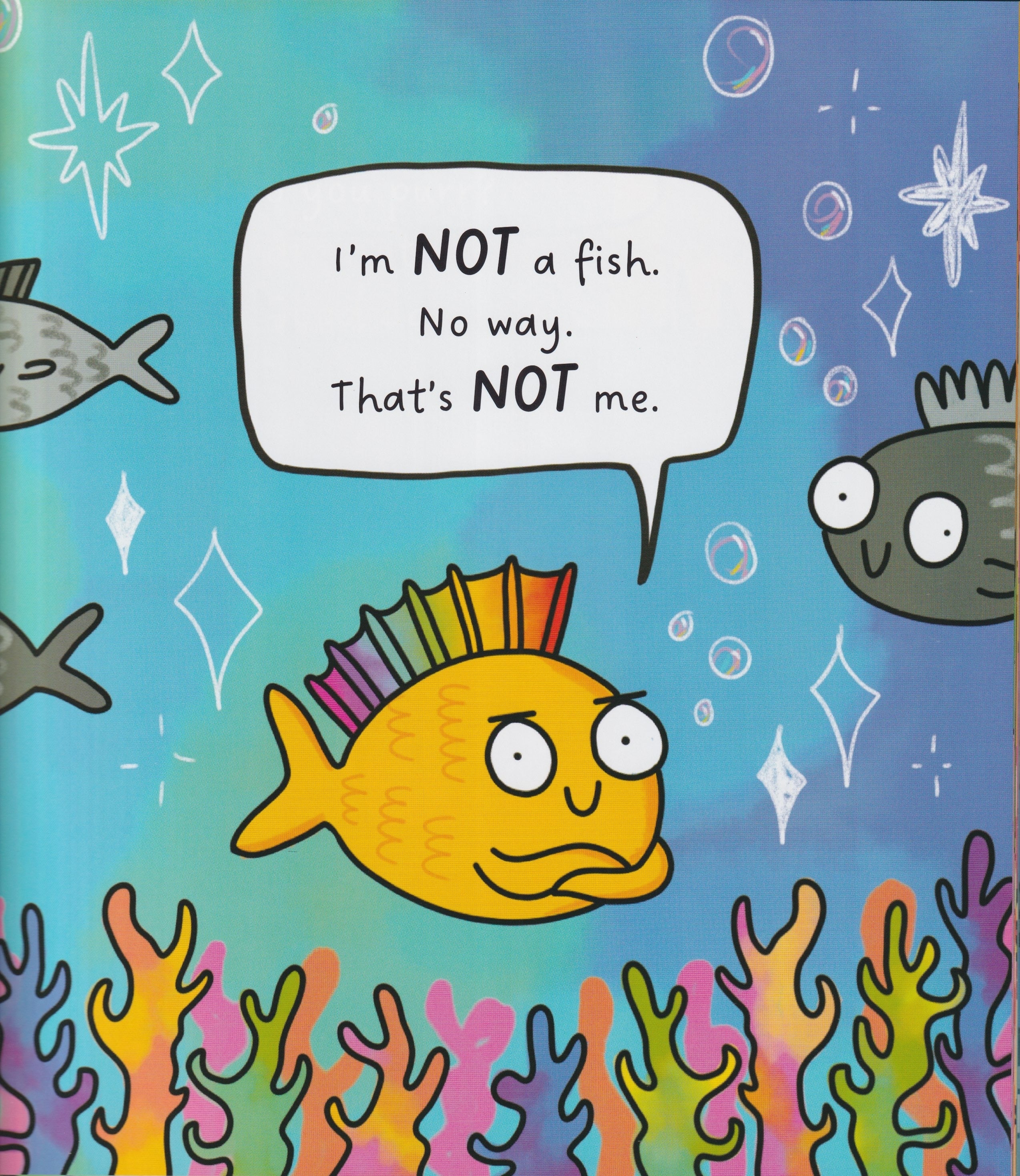 I Am NOT a Fish