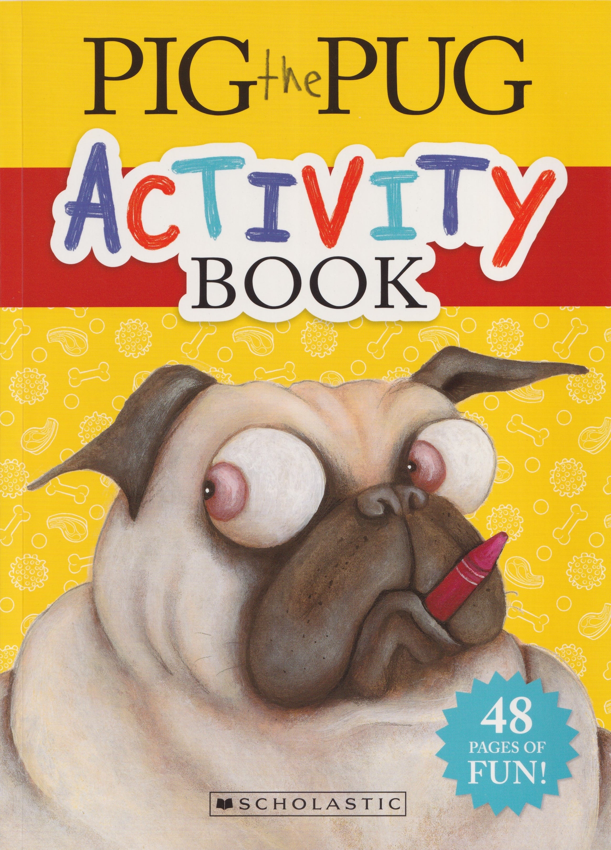 Pig the Pug Activity Book