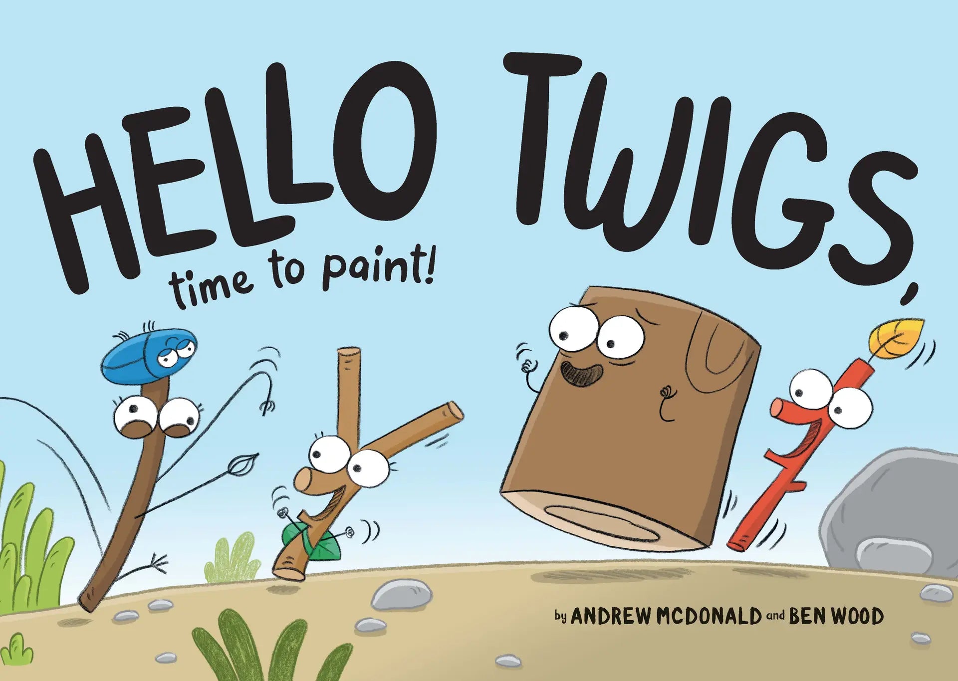 Hello Twigs, Time to Paint