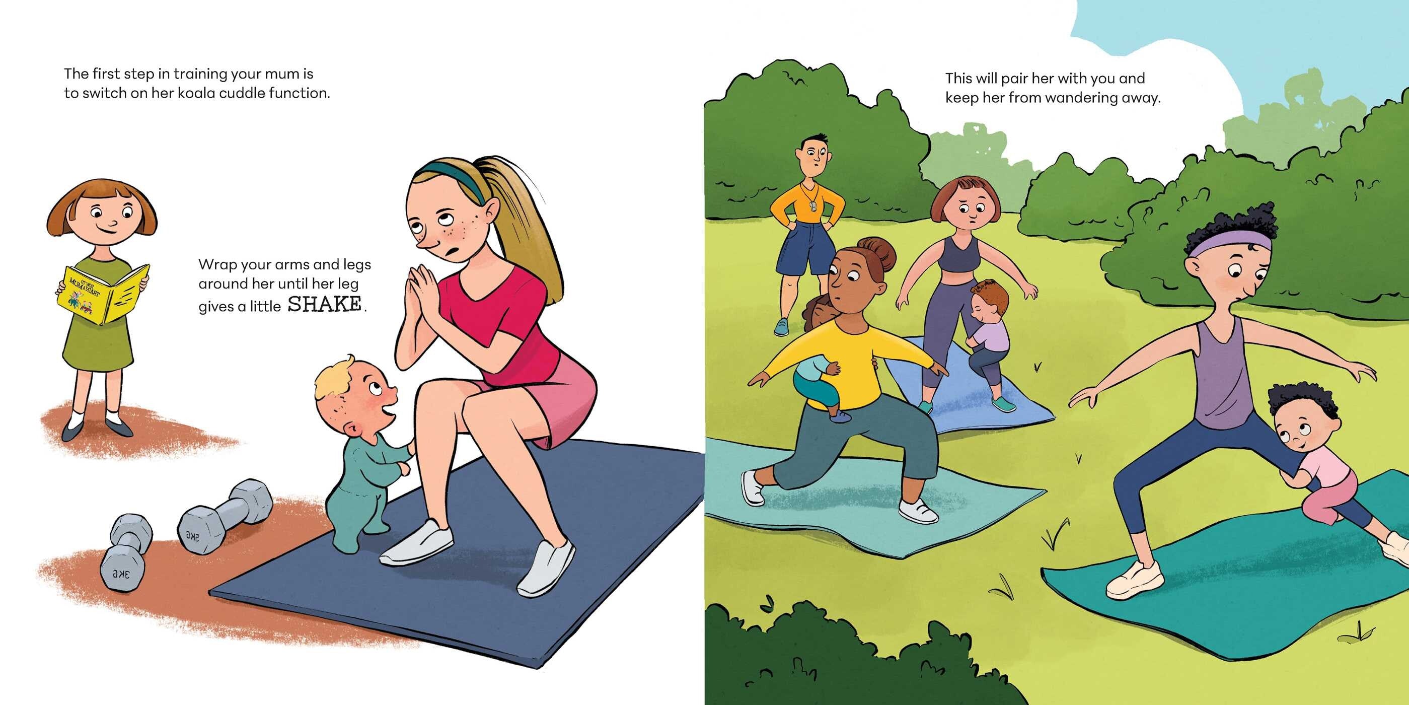 How to Train a Mum