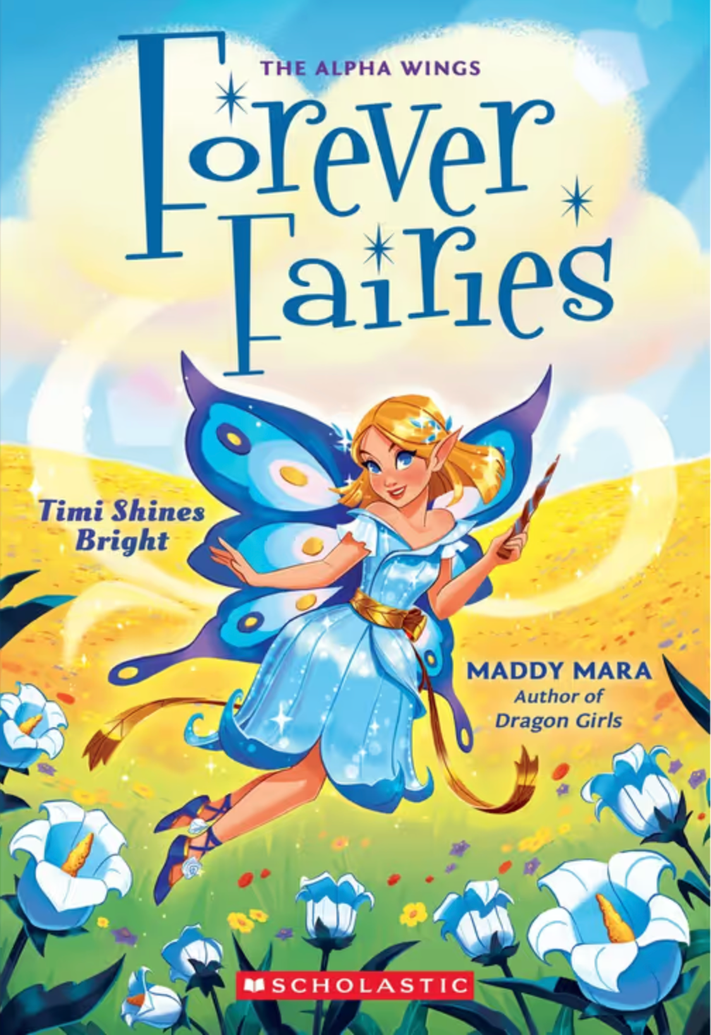 Forever Fairies #7: Timi Shines Bright