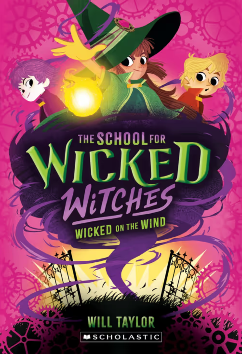 The School for Wicked Witches #3: Wicked on the Wind