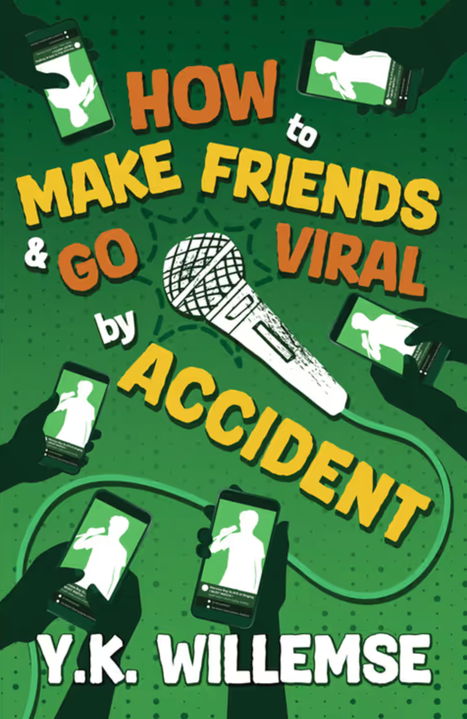 How to Make Friends and Go Viral by Accident