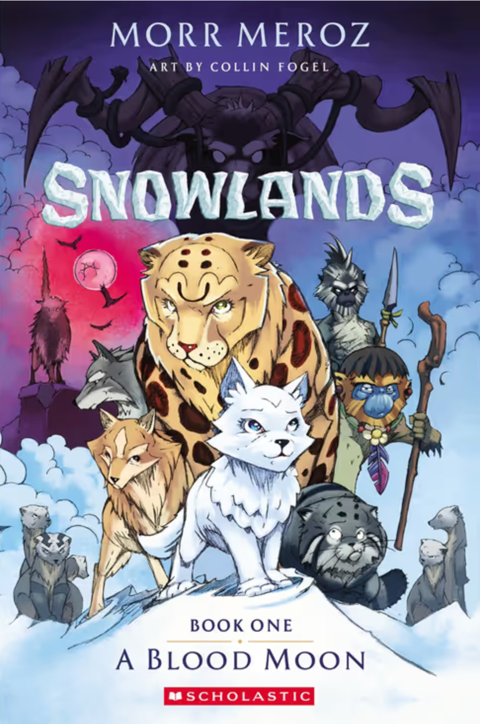 Snowlands #1: A Blood Moon