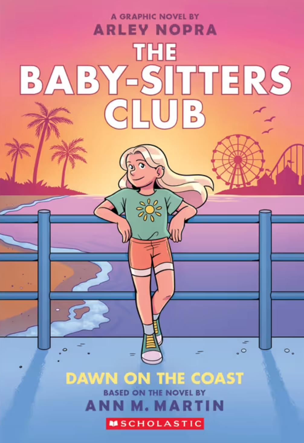 The Baby-sitters Club #19: Dawn On The Coast (A Graphic Novel)