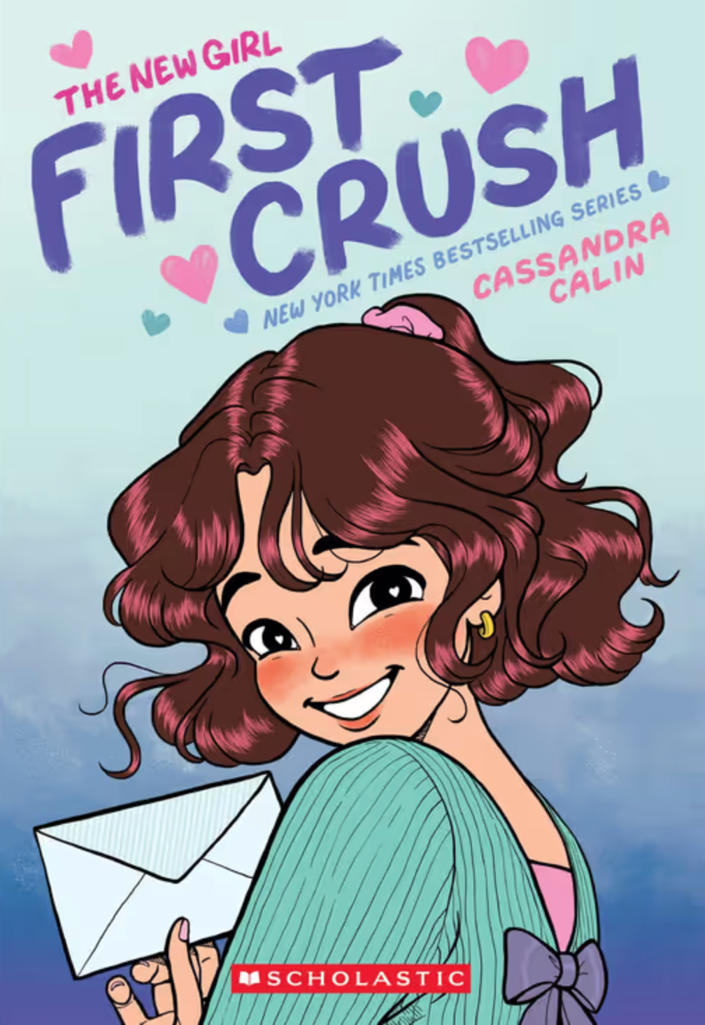 The New Girl: #2: First Crush (A Graphic Novel)
