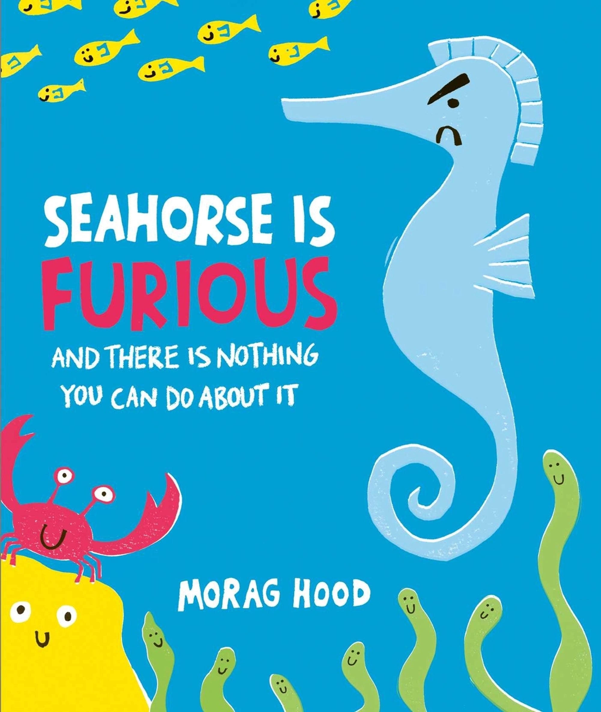 Seahorse is Furious (and there is NOTHING you can do about it!)
