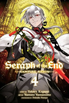 Seraph of the End: Vampire Reign Vol. 4