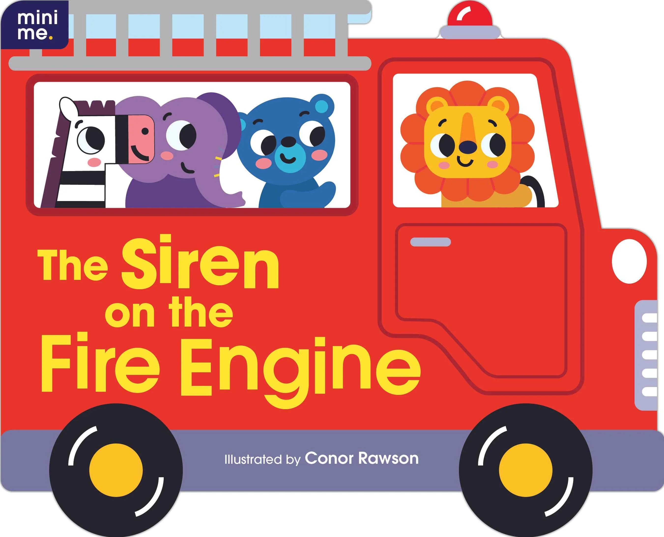 Shaped Board Book - The Siren on the Fire Engine