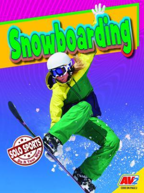 Solo Sports: Snowboarding
