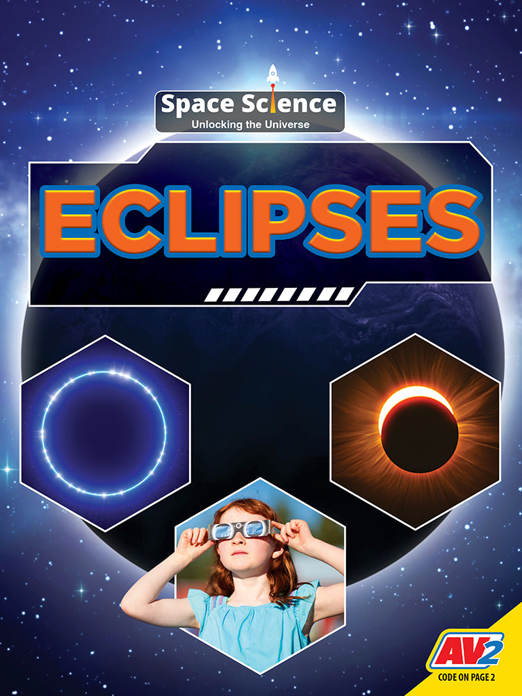 Space Science Unlocking the Universe: Eclipses