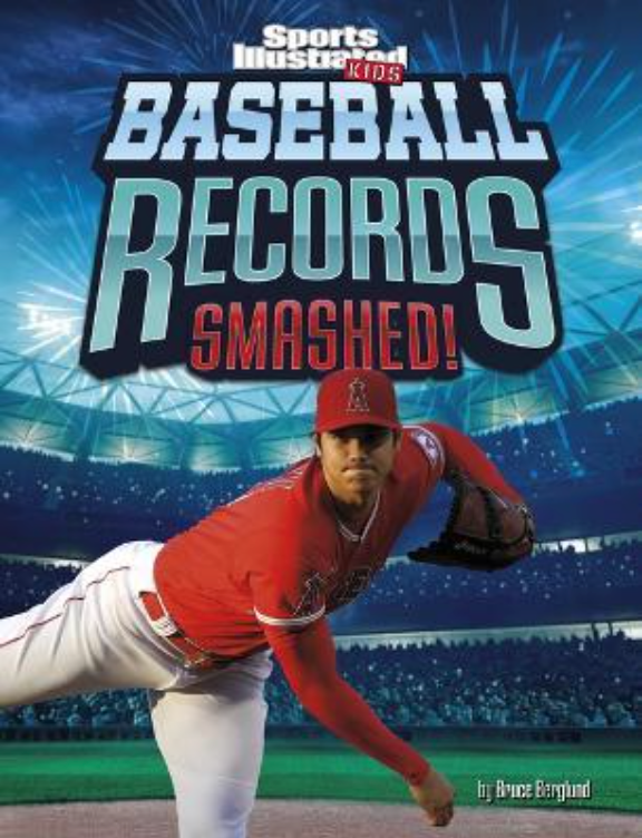 Sports Illustrated Kids: Baseball Records Smashed