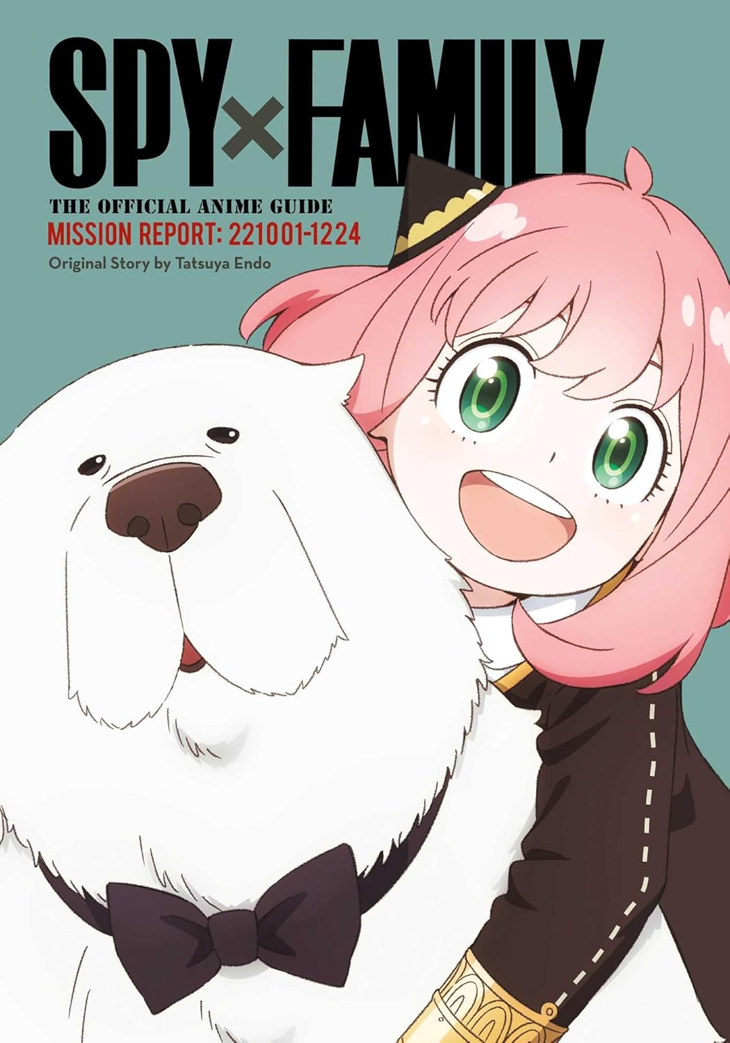 Spy x Family: The Official Anime Guide