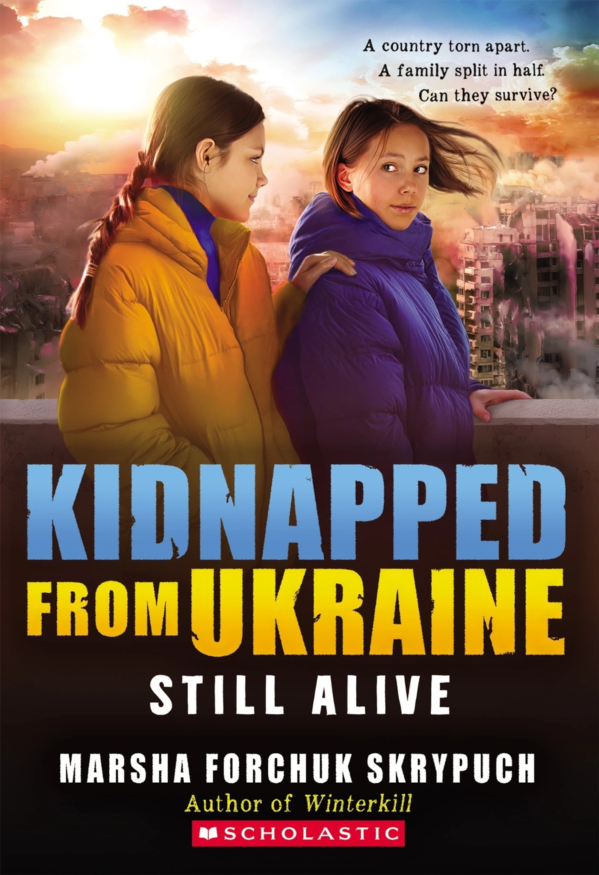 Still Alive (Kidnapped from Ukraine #3)