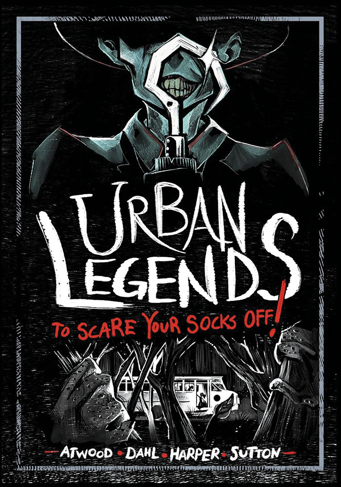 Stories to Scare Your Socks Off: Urban Legends