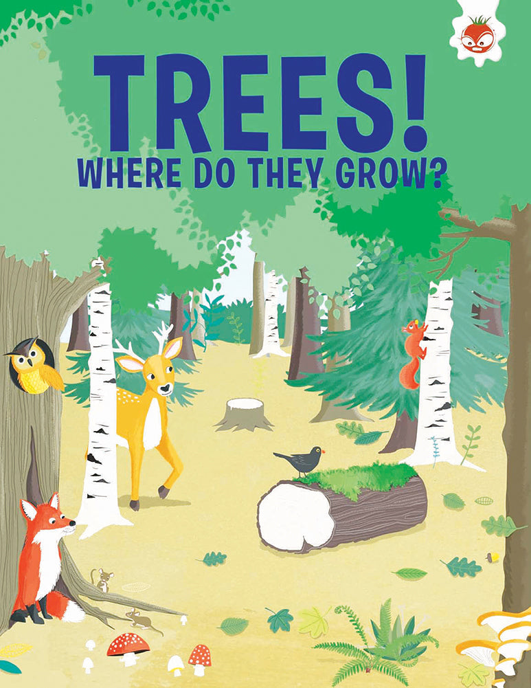 TREES! Where do They Grow?