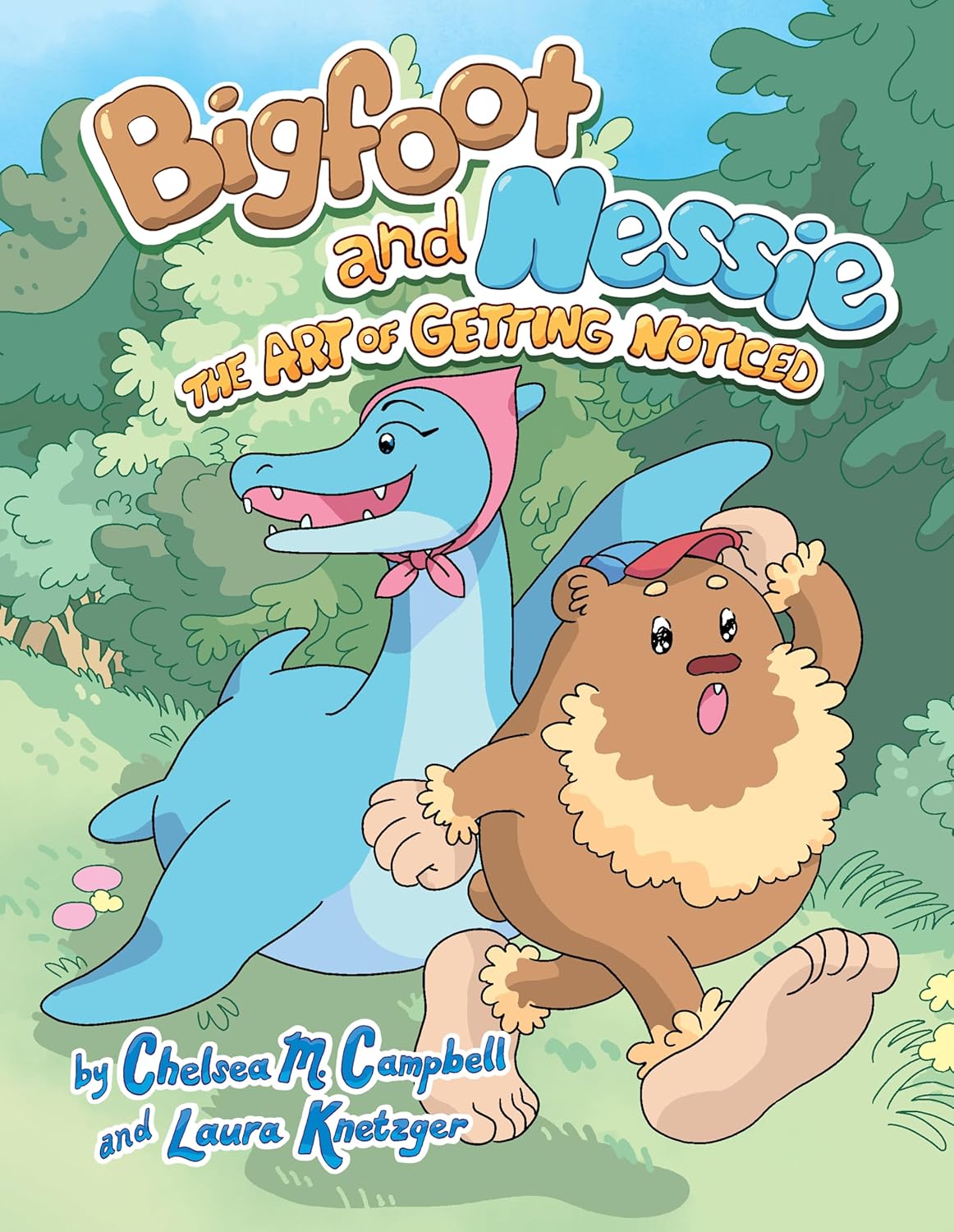 Bigfoot and Nessie 1: The Art of Getting Noticed