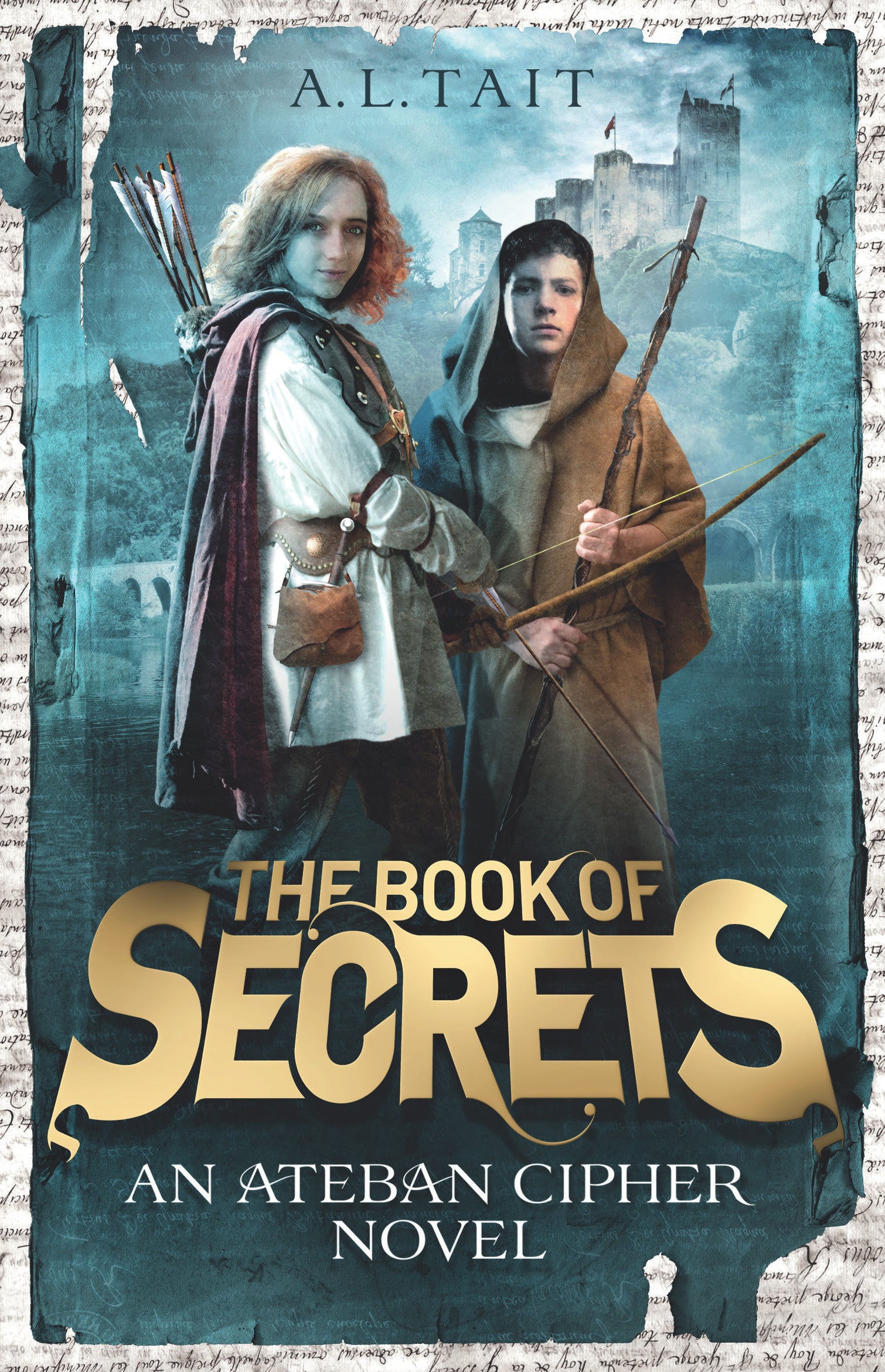 The Book of Secrets: The Ateban Cipher Bk1