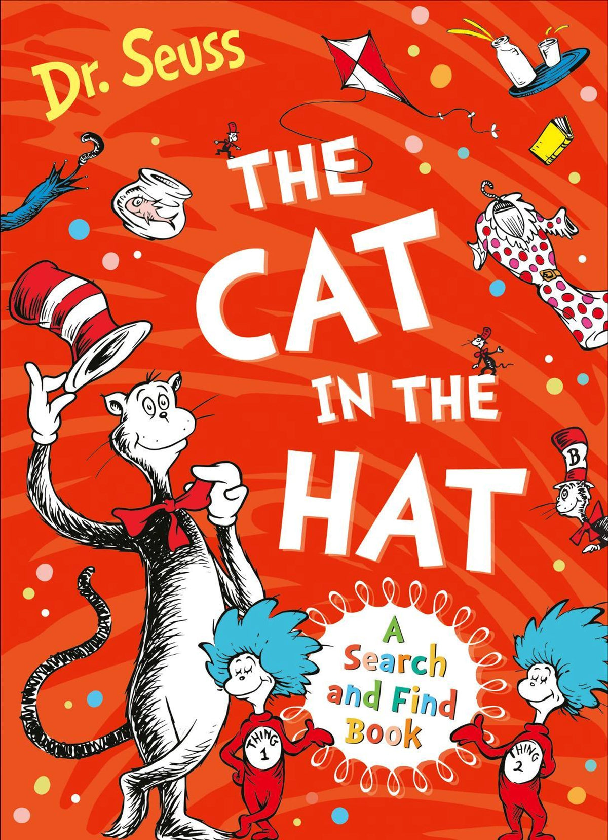 The Cat in the Hat: A Search and Find Book