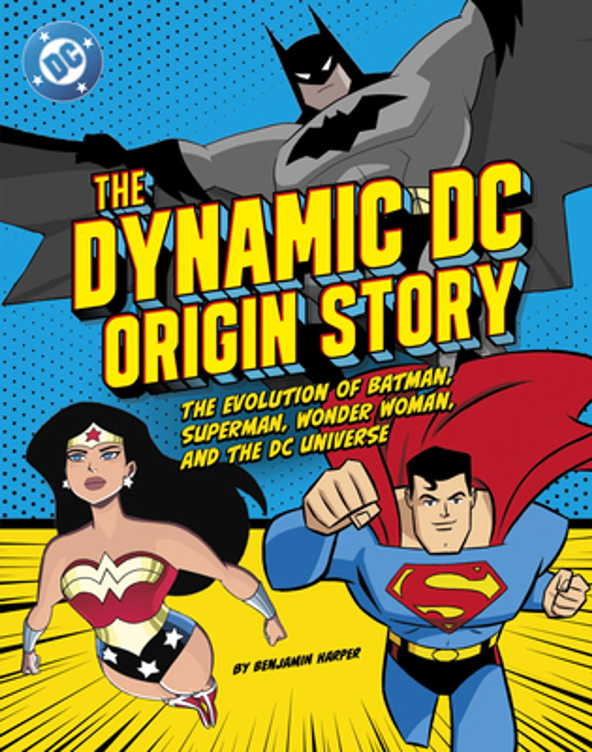 The Dynamic DC Origin Story