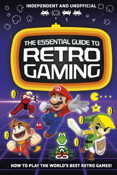 The Essential Guide To Retro Gaming