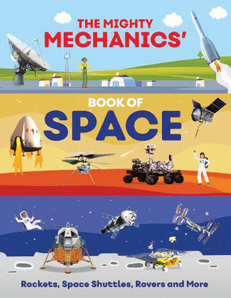 The Mighty Mechanics: The Mighty Mechanics’ Book of Space