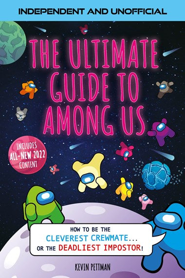 Ultimate Guide to Among Us