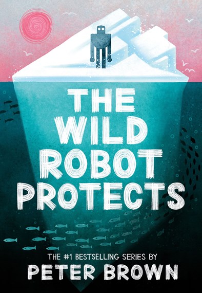 The Wild Robot Protects: The Wild Robot 3