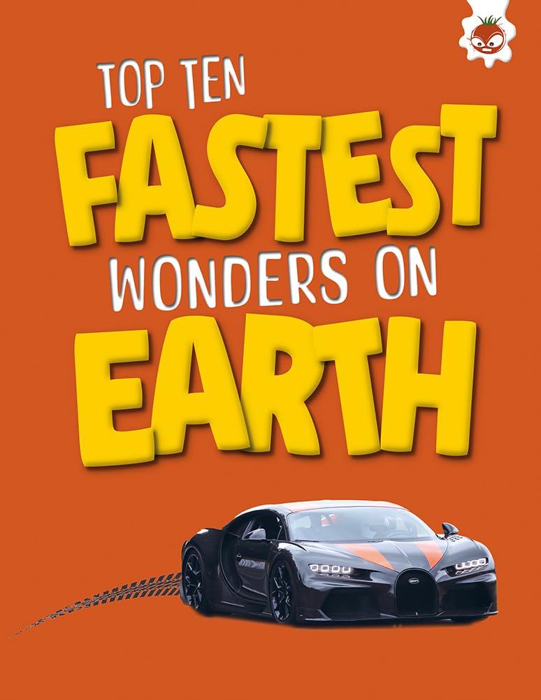 Record-breaking Top Tens: Top Ten Fastest Wonders on Earth