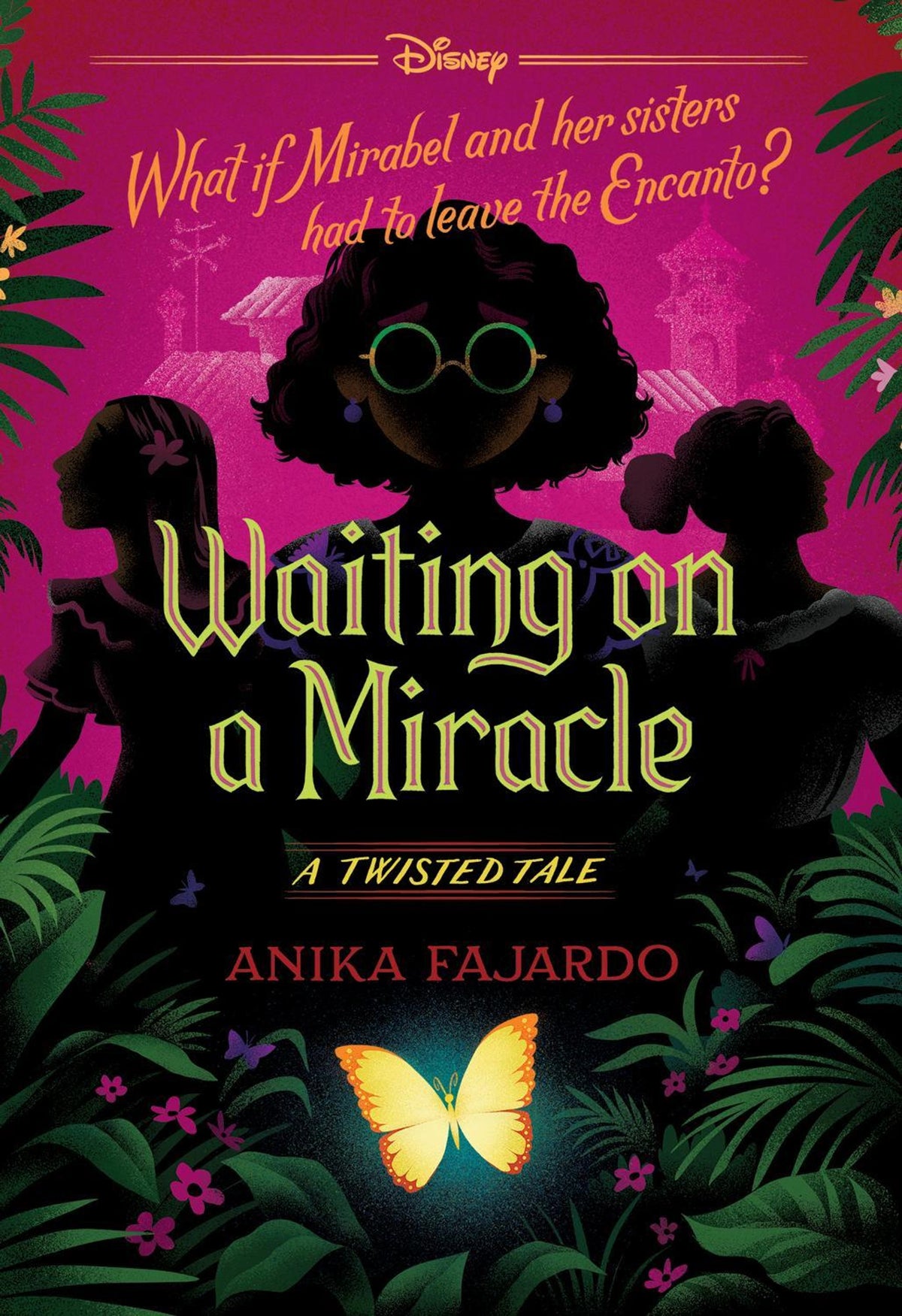 Waiting on a Miracle Disney (A Twisted Tale #25)