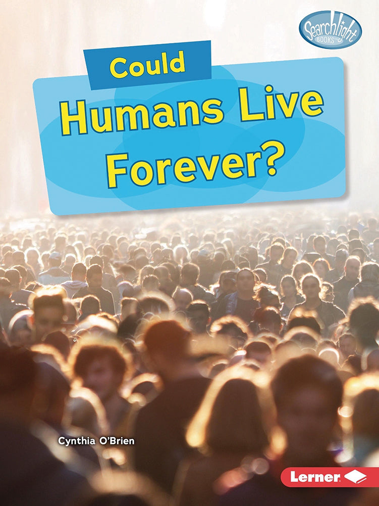 What-If Science: Could Humans Live Forever?