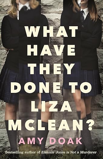 What Have They Done to Liza McLean?