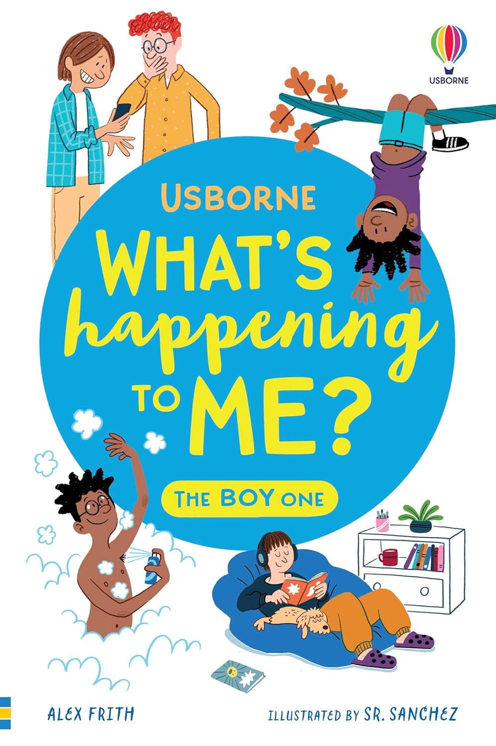 What's Happening To Me? The Boy One (What and Why)
